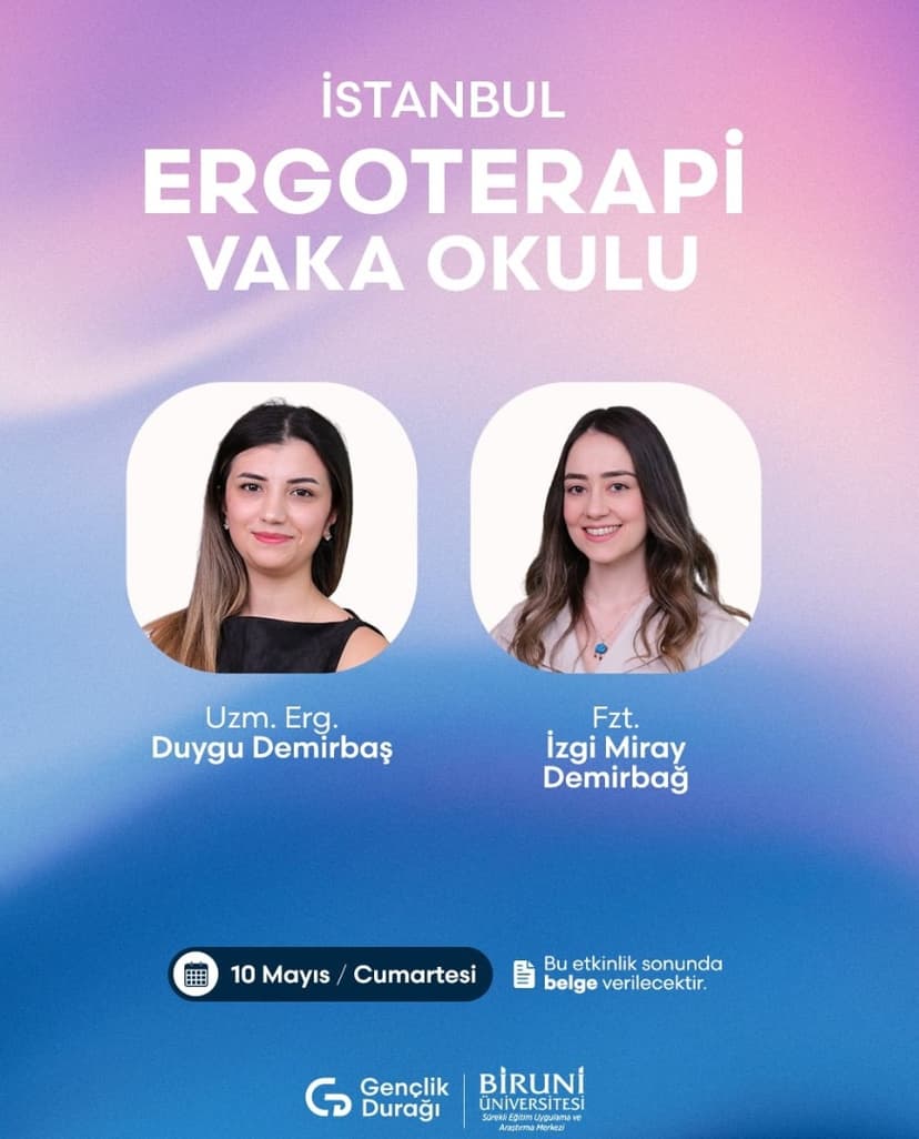 İstanbul Ergoterapi Vaka Okulu 10 Mayıs 2025 etkinlik kapak görseli