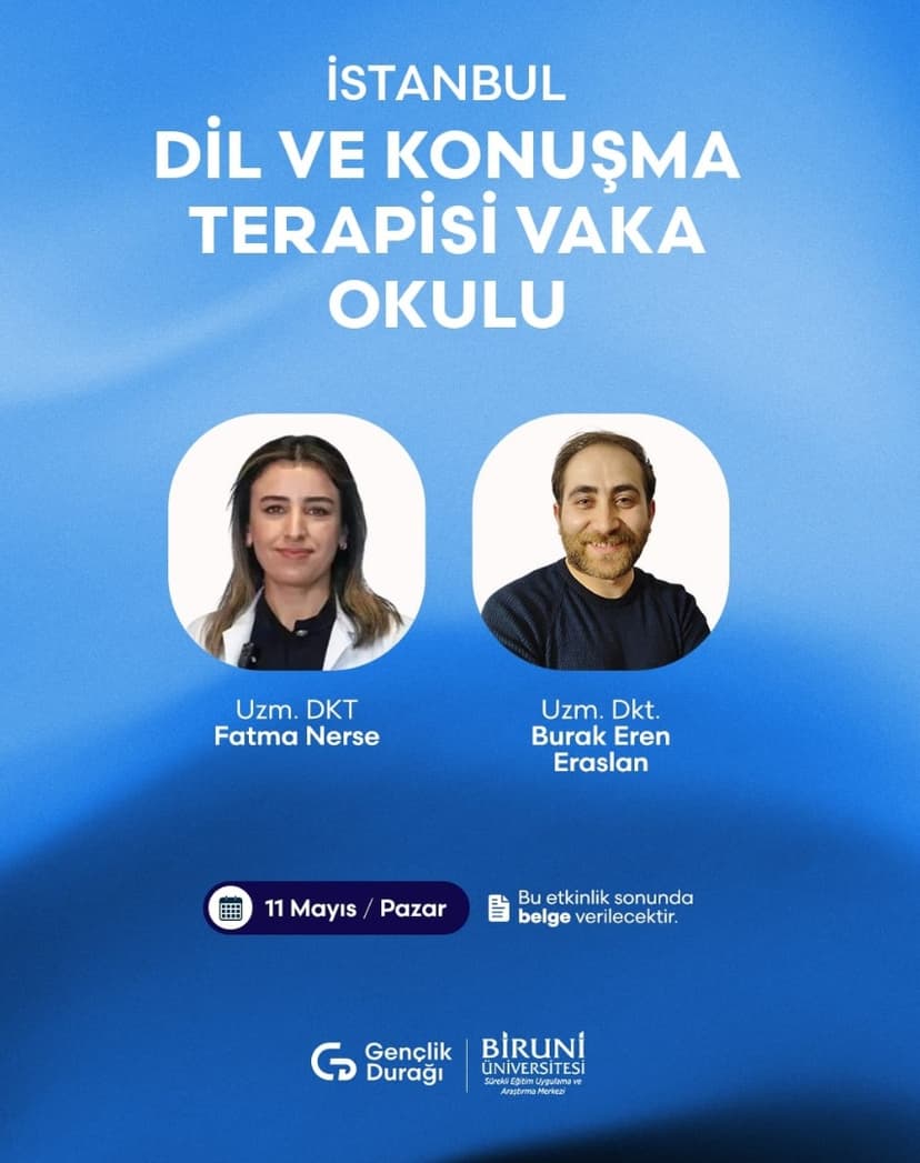 İstanbul Dil ve Konuşma Terapisi Vaka Okulu 11 Mayıs 2025 etkinlik kapak görseli